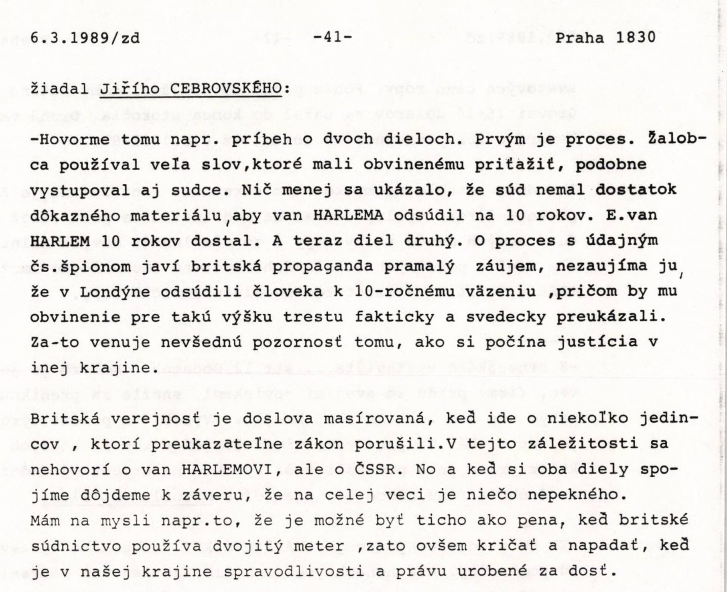 A typed monitoring transcript page headed 6.3.1989, minus 41, Praha 1830, with a Slovak passage naming the London correspondent and the name van HARLEM in capitals