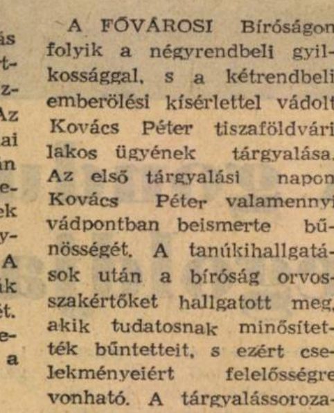 The item in the factory's own paper reporting that the trial is under way in Budapest and that the verdict will not be delivered today