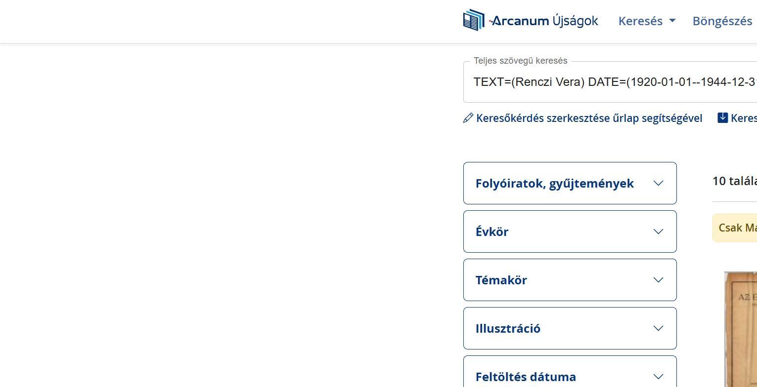 A screen of the Arcanum newspaper archive with a full text search for the name Renczi Vera between 1920 and 1944 in the search box and a counter reading ten hits