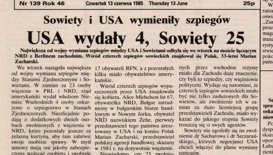 The front page lead of a London Polish daily dated Thursday 13 June 1985, headlined Sowiety i USA wymieniły szpiegów and USA wydały 4, Sowiety 25, with a standfirst naming the 33 year old Marian Zacharski